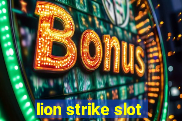 lion strike slot