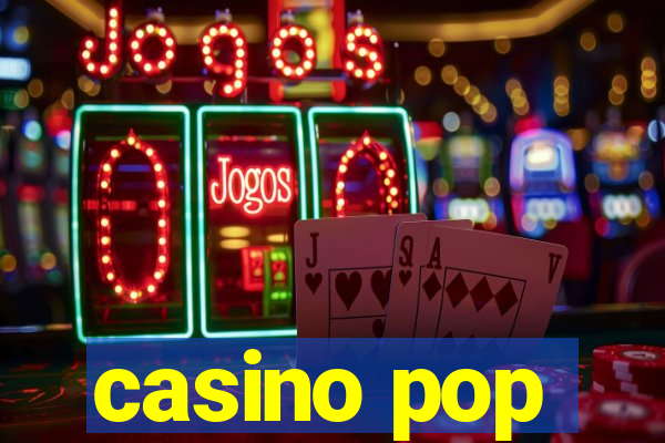 casino pop