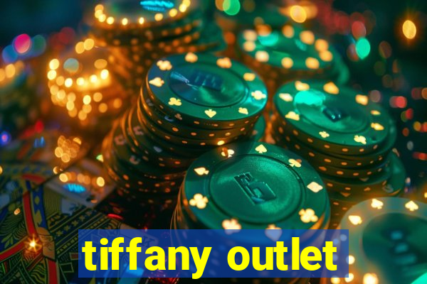 tiffany outlet