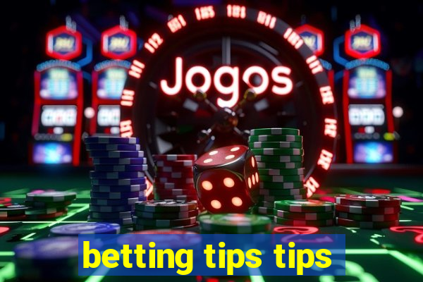 betting tips tips