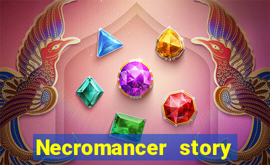 Necromancer story mod apk (unlimited skill points and gems)