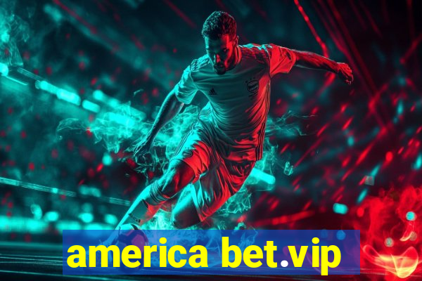 america bet.vip