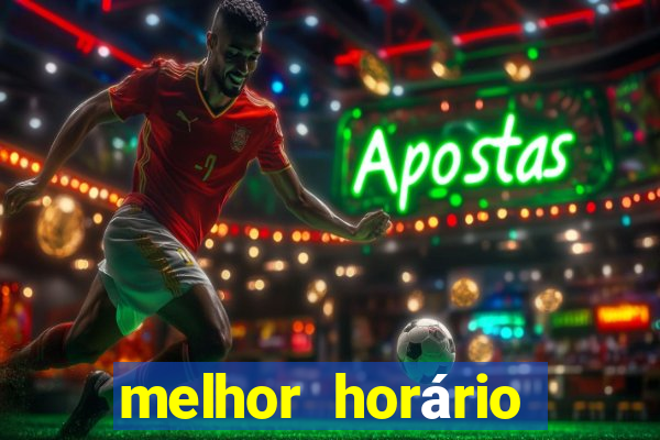 melhor horário para jogar fortune tiger de madrugada 2024