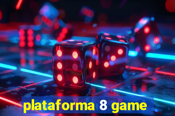 plataforma 8 game