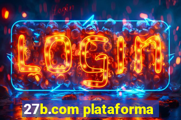 27b.com plataforma