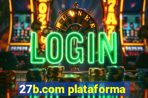 27b.com plataforma