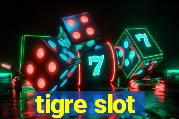 tigre slot