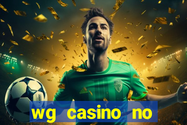 wg casino no deposit bonus