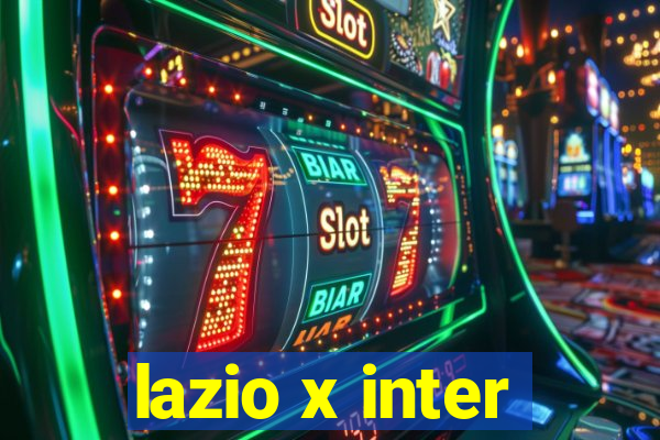 lazio x inter