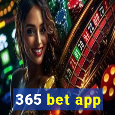 365 bet app