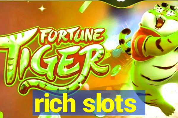 rich slots