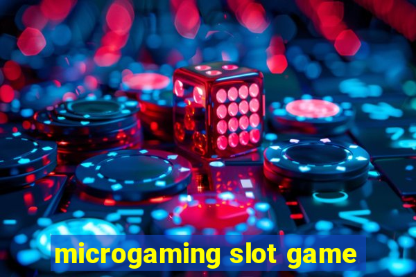 microgaming slot game