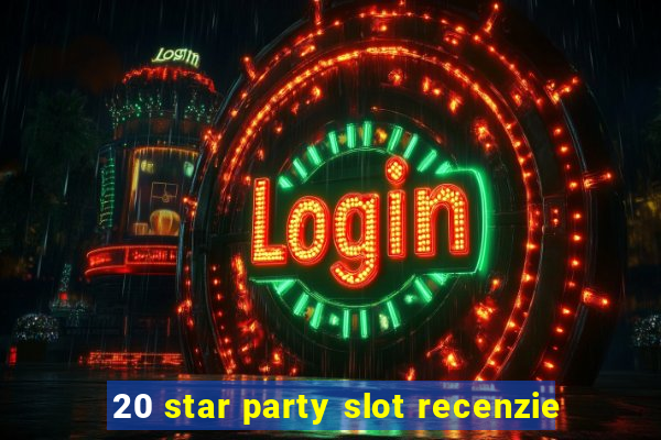 20 star party slot recenzie