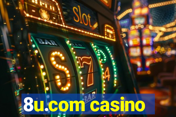 8u.com casino