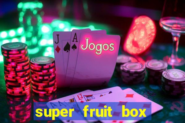 super fruit box codes 2024