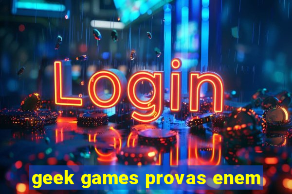 geek games provas enem