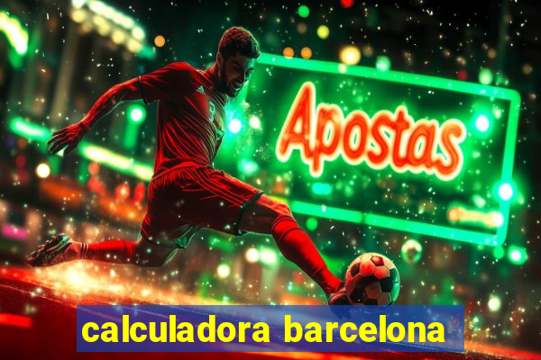 calculadora barcelona