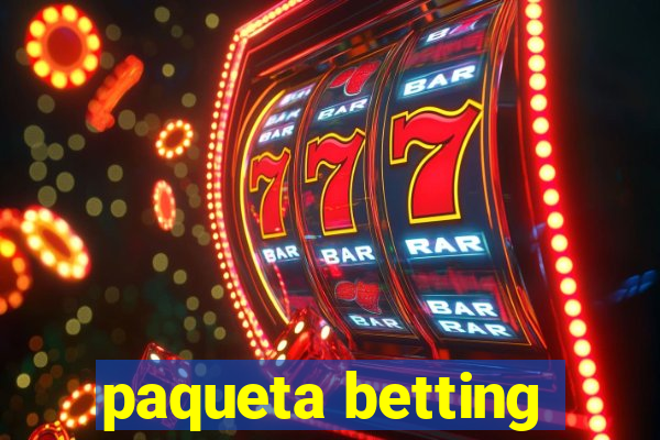 paqueta betting