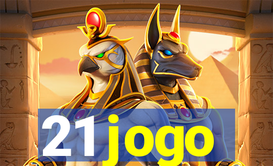 21 jogo