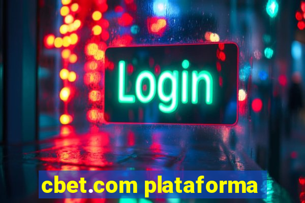 cbet.com plataforma