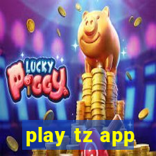 play tz app