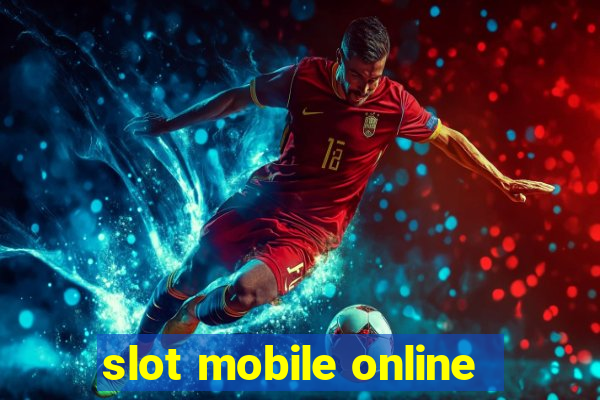 slot mobile online