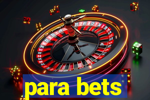 para bets