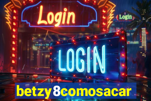 betzy8comosacar