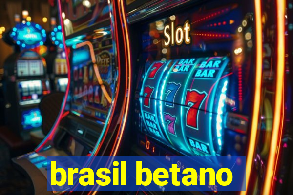 brasil betano