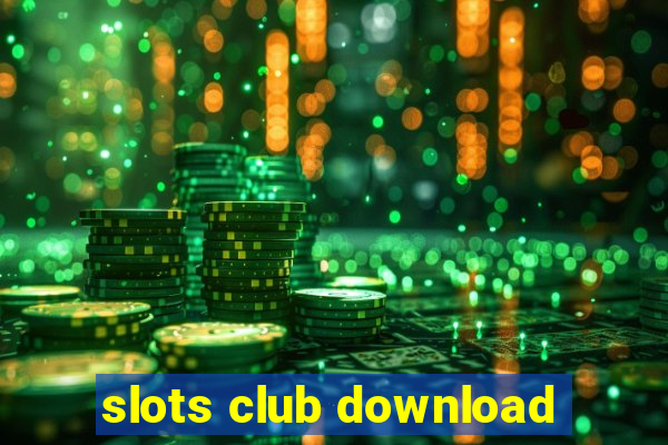 slots club download