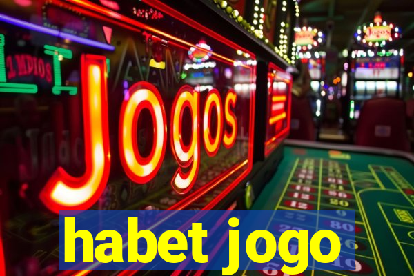 habet jogo