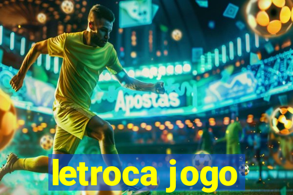 letroca jogo