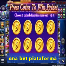 ona bet plataforma