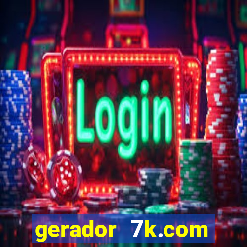 gerador 7k.com fortune tiger