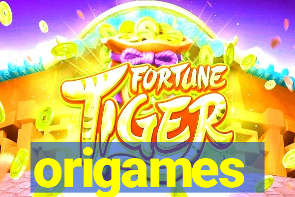 origames