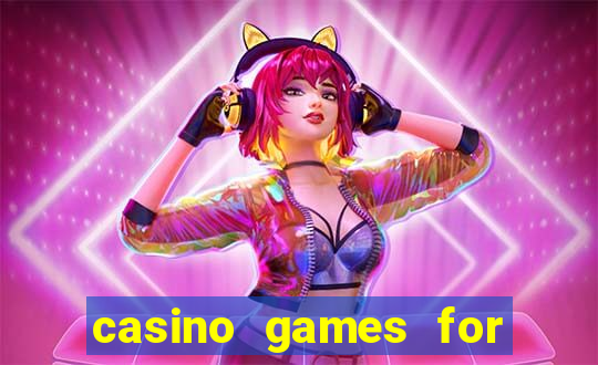 casino games for real cash