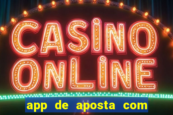 app de aposta com bonus de cadastro