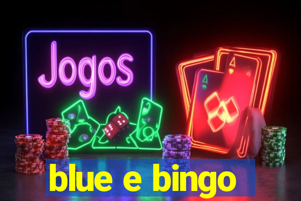 blue e bingo