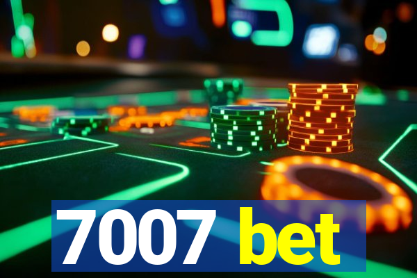 7007 bet