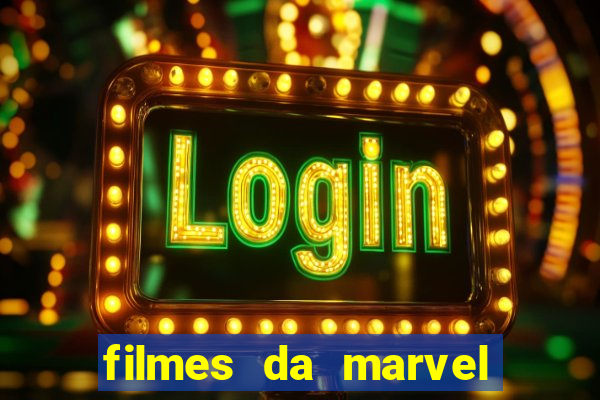 filmes da marvel completo dublado