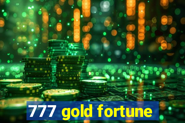 777 gold fortune