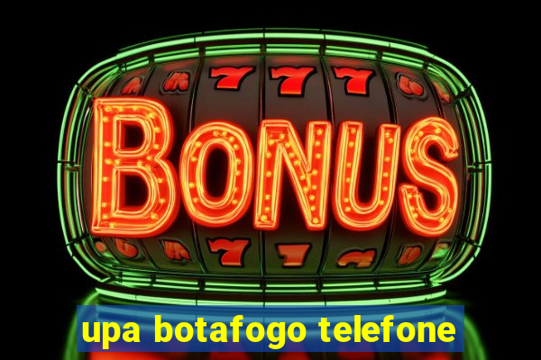 upa botafogo telefone