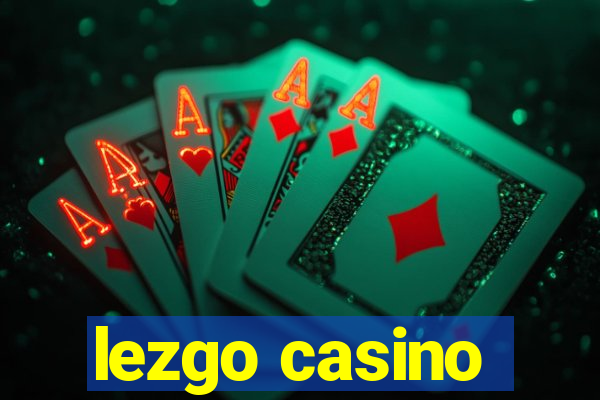 lezgo casino