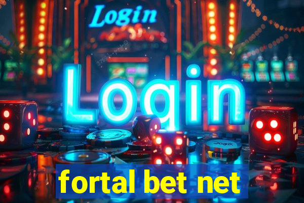 fortal bet net