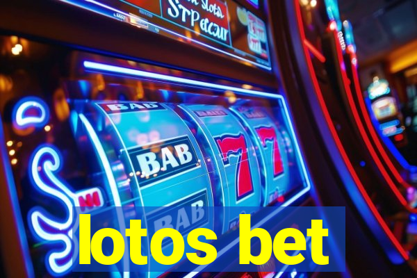 lotos bet