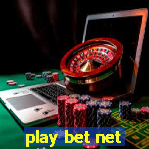 play bet net