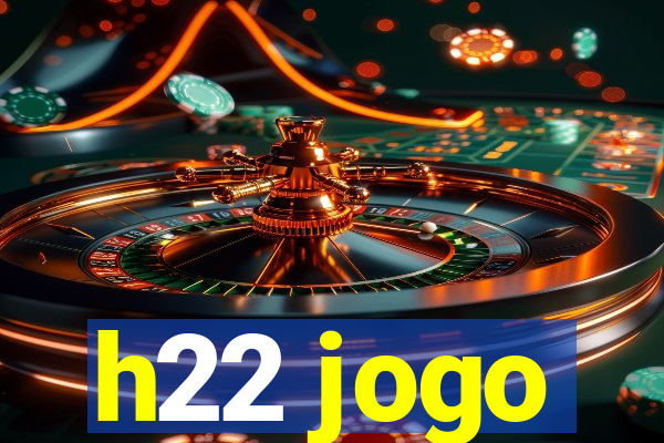 h22 jogo