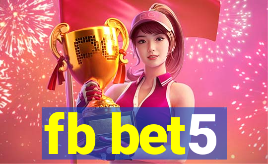 fb bet5