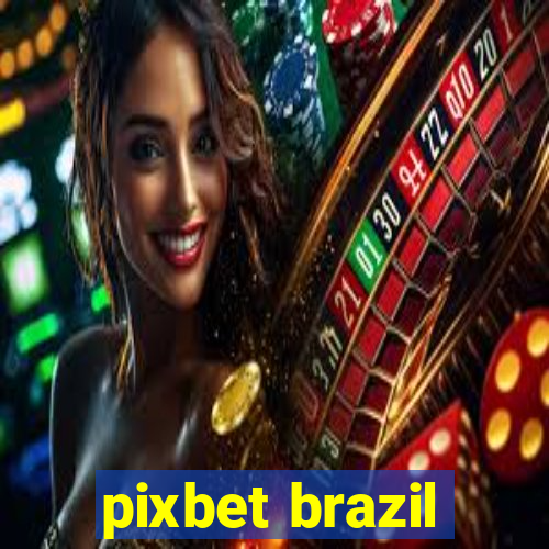 pixbet brazil