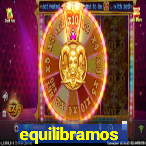 equilibramos